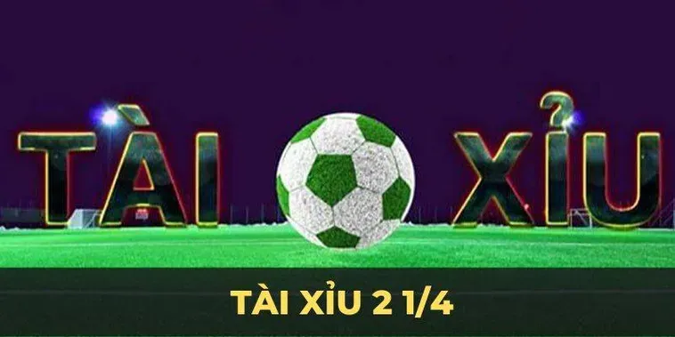 Kèo 2.25 Chiến Thuật Đặt Cược Đỉnh Cao Chinh Phục Mọi Thử Thách Trên Sân Cỏ