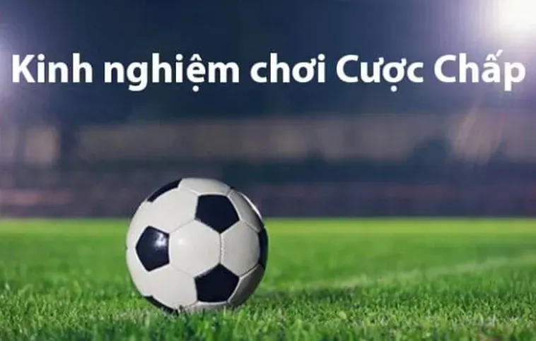 Hướng Dẫn Chi Tiết Kèo Chấp Là Gì Hiệu Quả Nhất Cho Người Chơi Mới